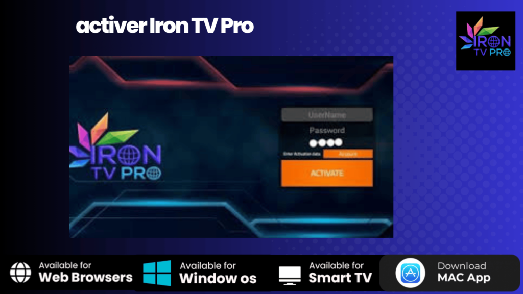 Comment activer Iron TV Pro