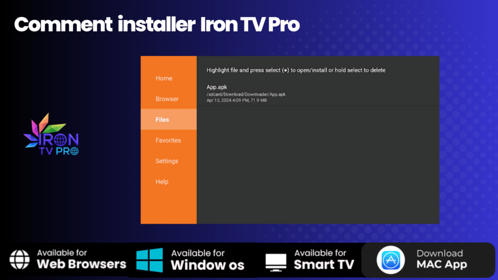Comment installer Iron TV Pro sur tous appareils en 3 étape 3 Comment installer Iron TV Pro