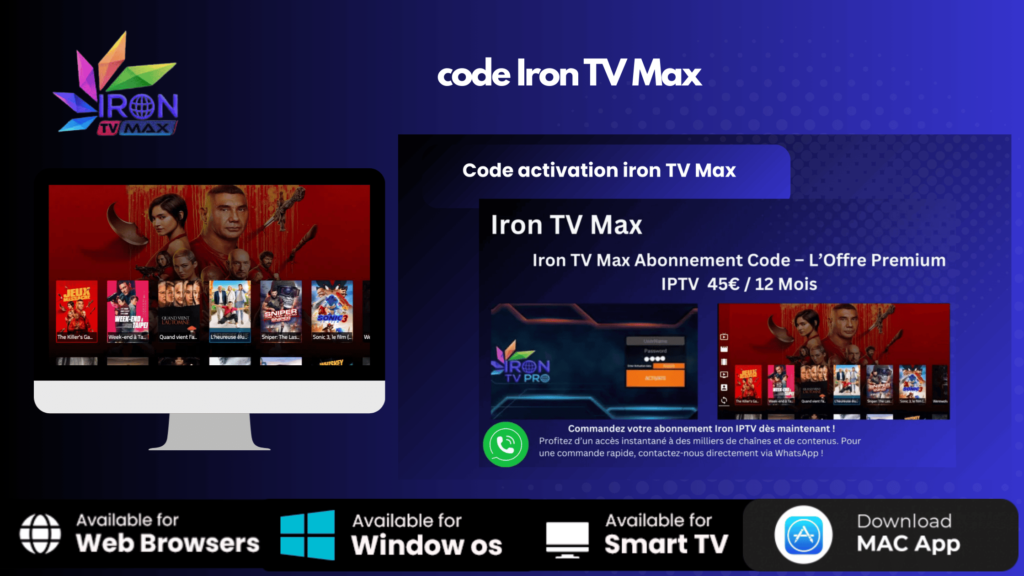 Code Iron TV Max : Le Clé d’Accès à un Streaming IPTV en 4K 2 code Iron TV Max