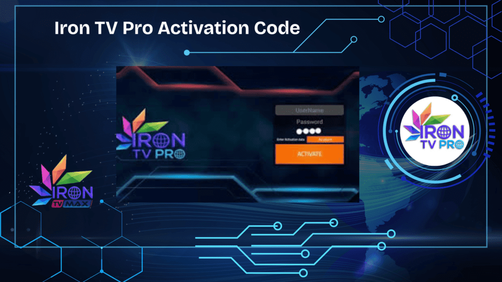 Iron TV Pro Activation Code