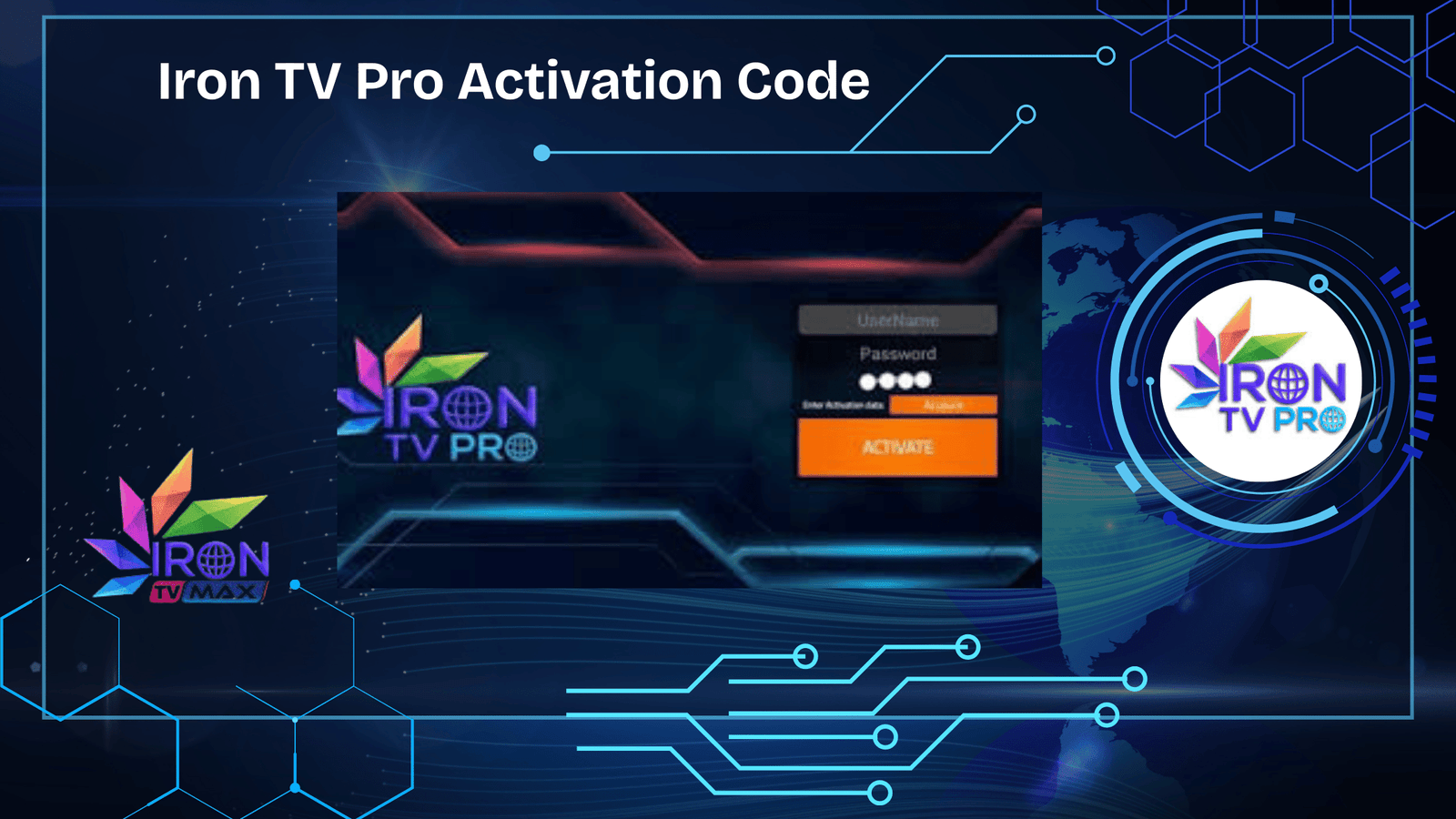 Iron TV Pro Activation Code