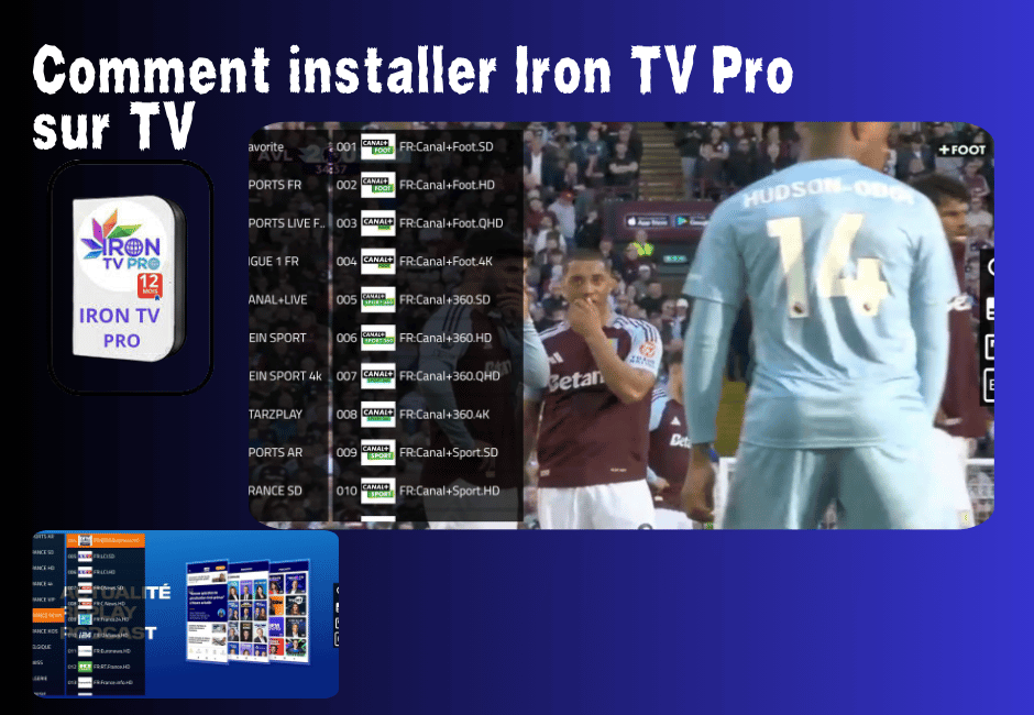 Comment installer Iron TV Pro sur TV en 5 étapes simples 3 Comment installer Iron TV Pro sur TV