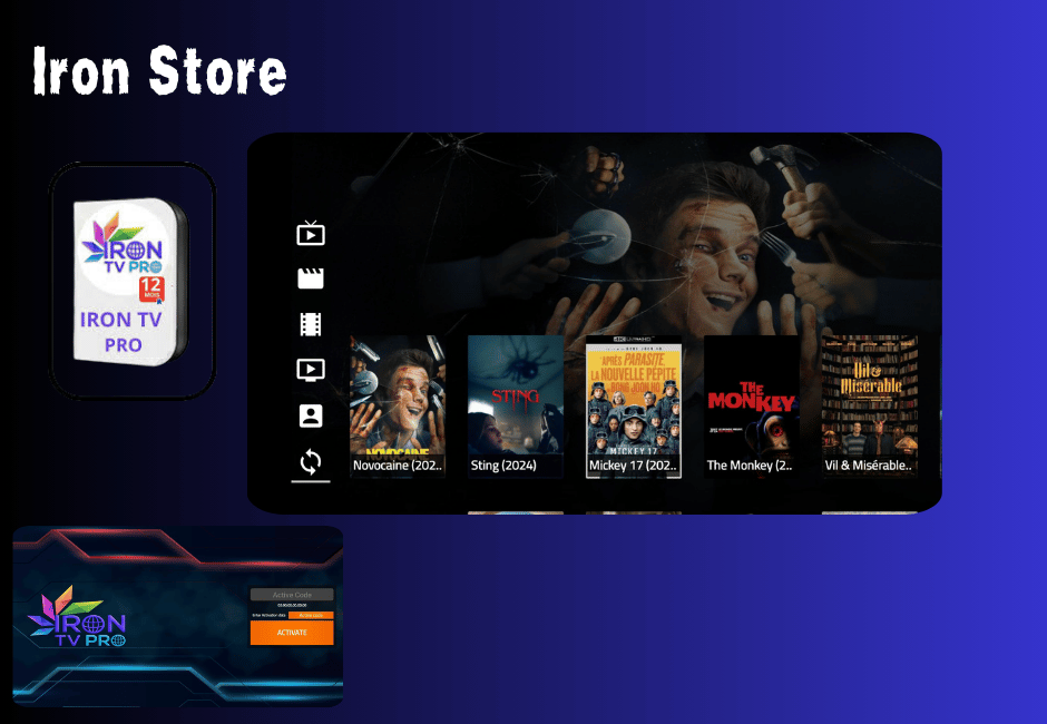 Code d'activation Iron Pro – Iron Store Officiel pour IPTV 4K 4 Iron Store